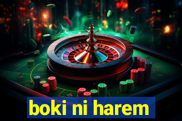 boki ni harem